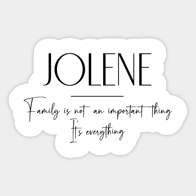 Jolene Family, Jolene Name, Jolene Middle Name Sticker by Rashmicheal